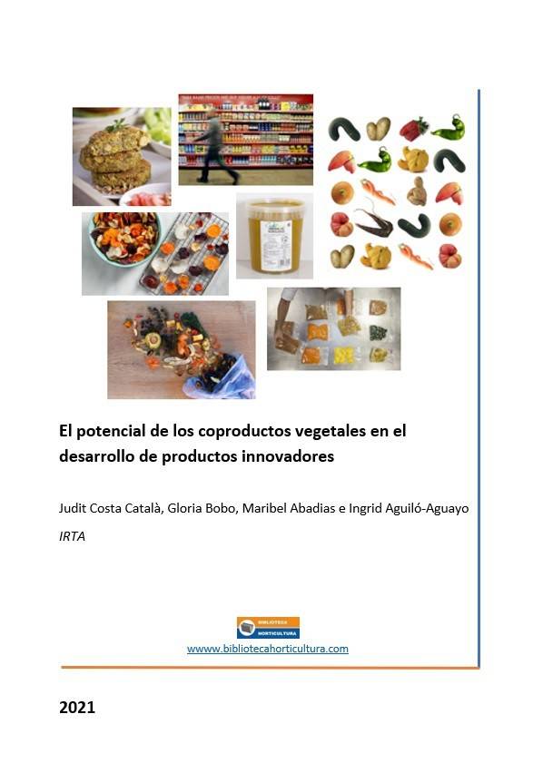 El potencial de los coproductos vegetales en el desarrollo de productos innovadores