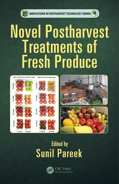 Novel postharvest treatments of fresh produce